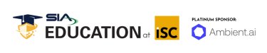 SIA Education at ISC